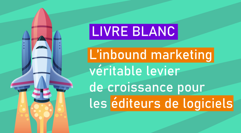 livre-blanc---inbound-marketing-véritable-levier-de-croissance-pour-les-éditeurs-de-logiciels