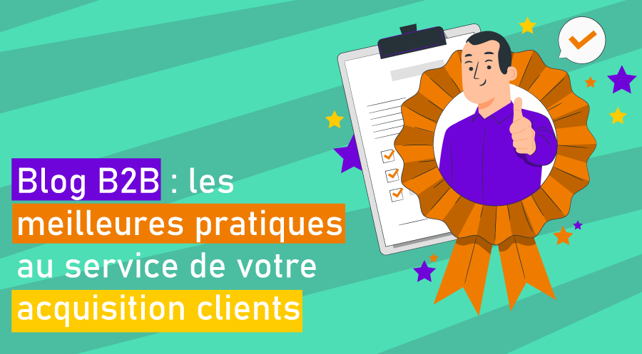 Blog-B2B-les-meilleures-pratiques-au-service-de-votre-acquisition-clients