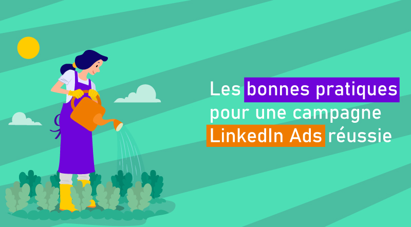 Faire-une-campagne-sur-linkedin-ads-les-bonnes-pratiques