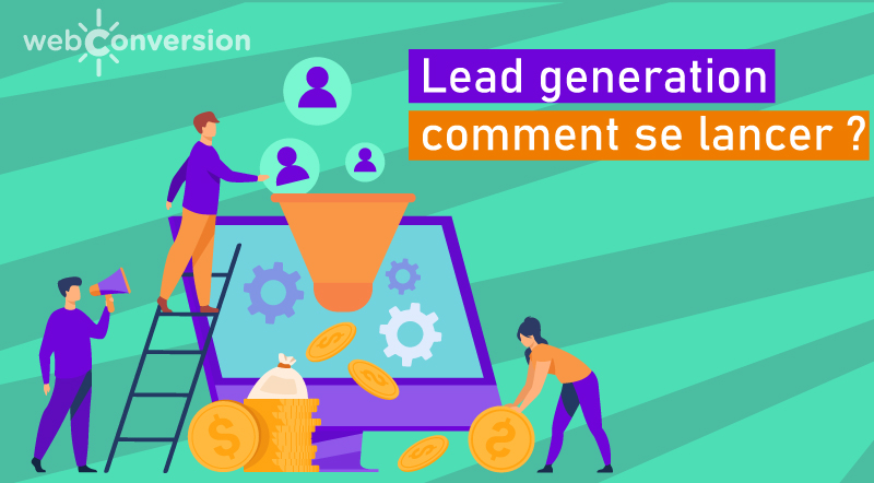 Lead-generation-comment-se-lancer