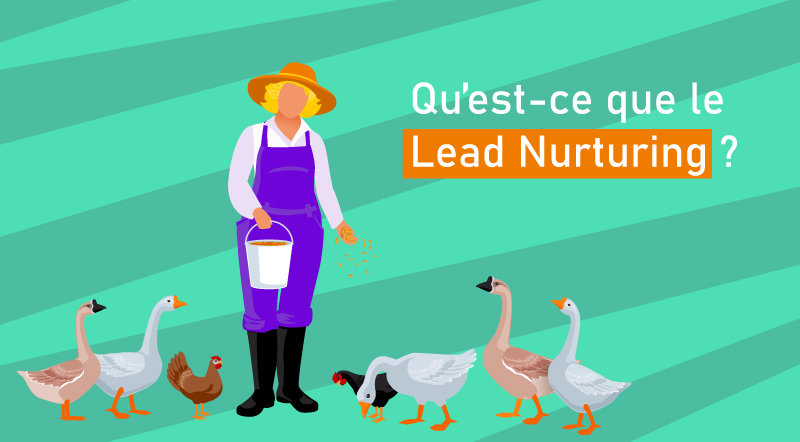 Qu'est-ce-que-le-lead-nurturing