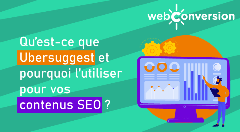 Qu'est-ce-que-Ubber-Suggest-et-pourquoi-l'utiliser-dans-vos-contenus-SEO