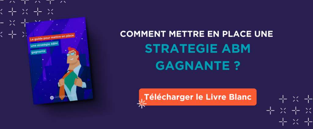 livre blanc pour réussir sa stratégie account based marketing